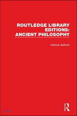 Routledge Library Editions: Ancient Philosophy