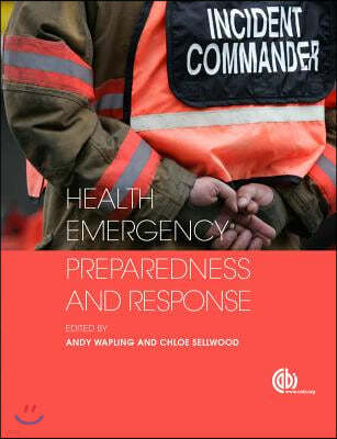 Health Emergency Preparedness and Response