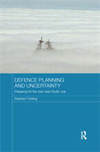 Defence Planning and Uncertainty