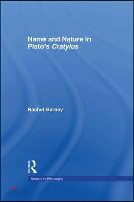 Names and Nature in Plato's Cratylus