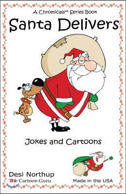 Santa Delivers: Jokes & Cartoons in Black and White