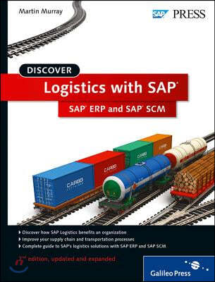 Discover Logistics with SAP: SAP Erp and SAP Scm