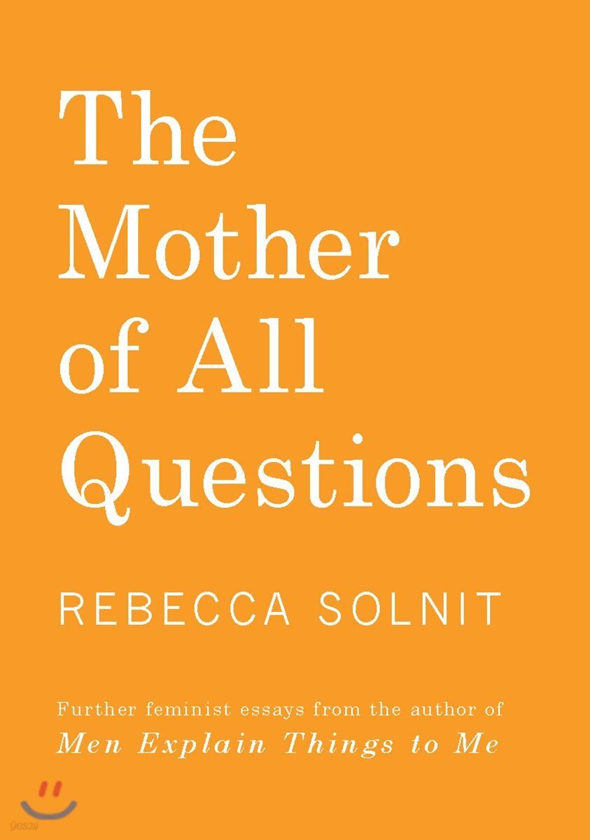 The Mother of All Questions