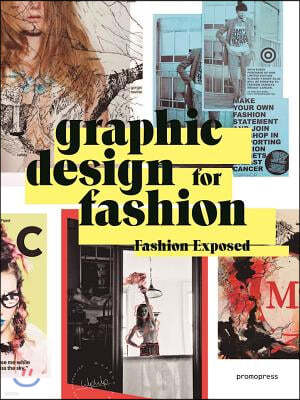 Graphic Design for Fashion - Fashion Exposed