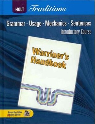 Holt Traditions: Warriner's Handbook, Introductory Course
