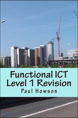 Functional ICT Level 1 Revision