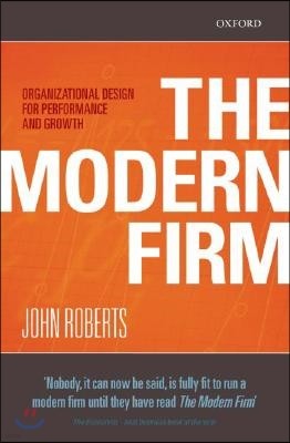 The Modern Firm: Organizational Design for Performance and Growth