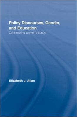 Policy Discourses, Gender, and Education