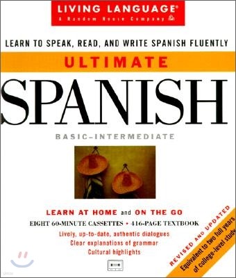 Living Language Ultimate Spanish : Basic-Intermediate