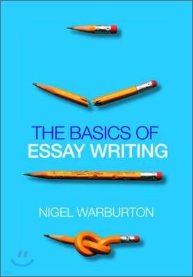 The Basics of Essay Writing