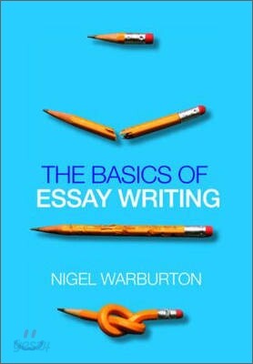 The Basics of Essay Writing