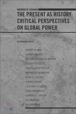 The Present as History: Critical Perspectives on Global Power