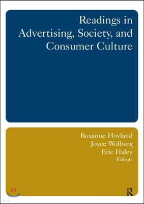 Readings in Advertising, Society, and Consumer Culture