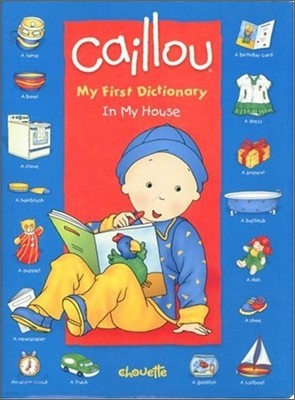 Caillou My First Dictionary