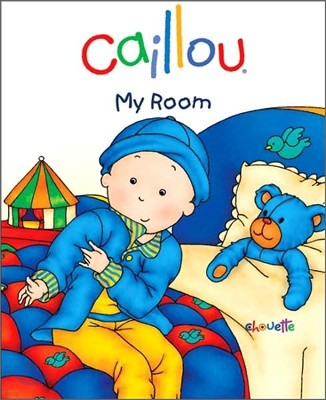 Caillou : My Room