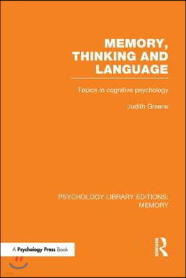 Memory, Thinking and Language (PLE: Memory)