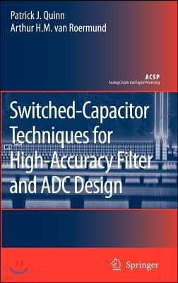 Switched-Capacitor Techniques for High-Accuracy Filter and ADC Design