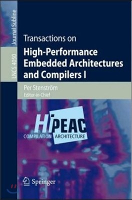 Transactions on High-Performance Embedded Architectures and Compilers I