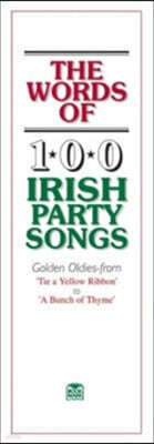 The Words Of 100 Irish Party Songs