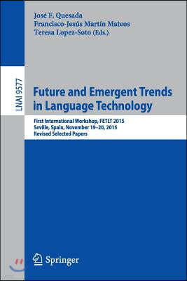 Future and Emergent Trends in Language Technology