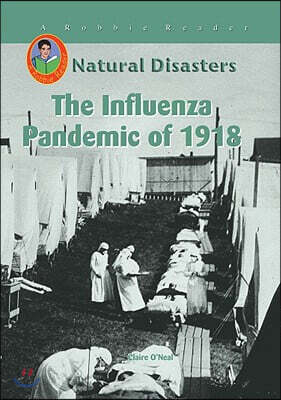 The Influenza Pandemic of 1918