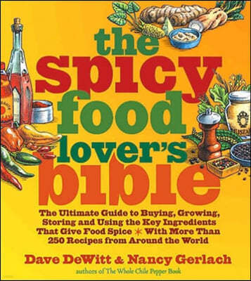 The Spicy Food Lover's Bible