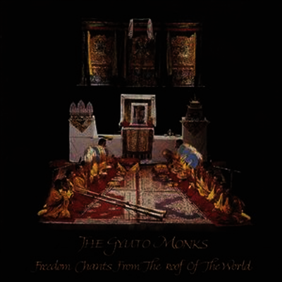 Gyuto Monks - Freedom Chants From The Roof Of The World (CD)