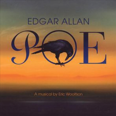 Eric Woolfson - Edgar Allan Poe: A Musical ( ٷ : ) (Soundtrack)(Digipack)(CD)