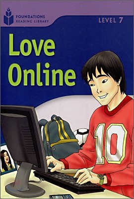 Foundations Reading Library Level 7 : Love Online