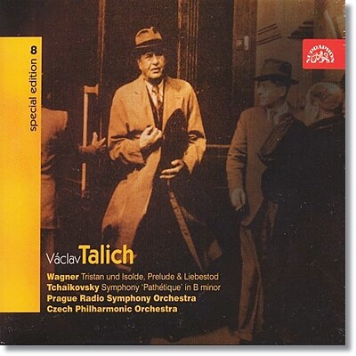 Vaclav Talich 바그너: 트리스탄과 이졸데 중 발췌  / 차이코프스키: 교향곡 6번 "비창" (Wagner: Tristan und Isolde, Prelude / Tchaikovsky: Symphony No.6 "Pathetique")