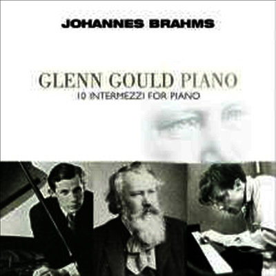 브람스: 10개의 간주곡 (Brahms: 10 Intermezzi) (Remastered)(180g)(LP) - Glenn Gould