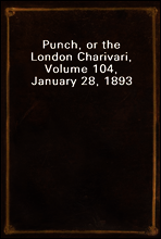 Punch, or the London Charivari, Volume 104, January 28, 1893
