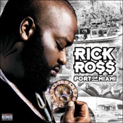 Rick Ross — Port Of Miami 앨범 커버