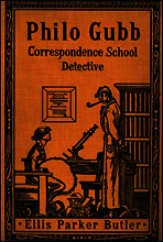 Philo Gubb, Correspondence-School Detective