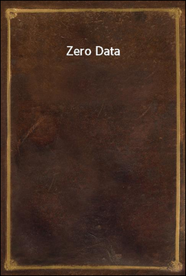 Zero Data