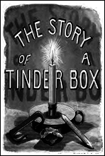 The Story of a Tinder-box
