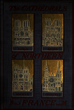 The Cathedrals of Northern France