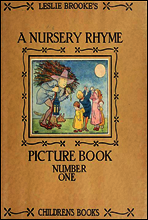 A Nursery Rhyme Picture Book
With Drawings in Colour and Black and White