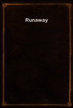 Runaway