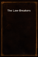 The Law-Breakers