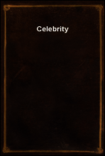 Celebrity