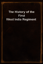 The History of the First West India Regiment