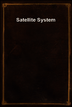 Satellite System