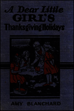 A Dear Little Girl`s Thanksgiving Holidays