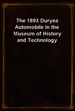 The 1893 Duryea Automobile In the Museum of History and Technology
