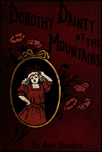 Dorothy Dainty at the Mountains