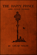 The Happy Prince and Other Tales