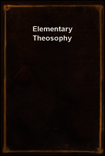 Elementary Theosophy