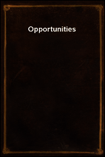 Opportunities