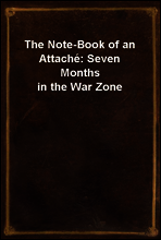 The Note-Book of an Attache
